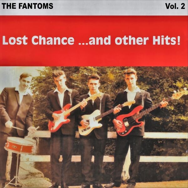 Cover art for The Fantoms, Vol. 2 Lost Chance ... and Other Hits!